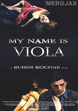 My Name Is Viola / Անունս Վիոլա է (2013) 18+