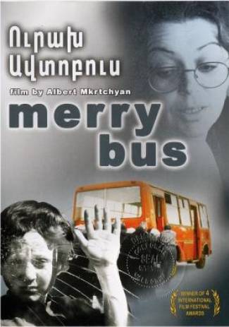 ՈՒրախ ավտոբուս / Urakh Avtobus / Merry Bus