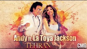 Andy ft, La Toya Jackson - Tehran (2016)