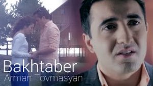 Arman Tovmasyan - Bakhtaber