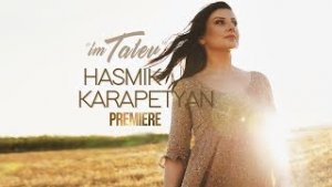 Hasmik Karapetyan - Im Tatev 2018