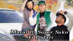 Marat ft: Super Sako - Ti Podari / ПОДАРИ (Cупер Сако)